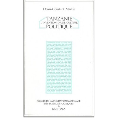 Picture of TANZANIE, L'INVENTION D'UNE CULTURE POLITIQUE