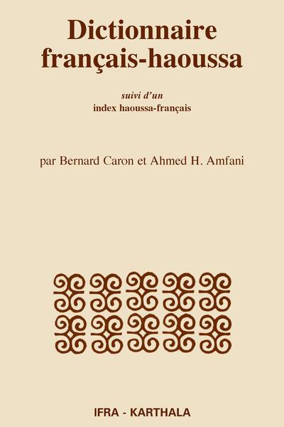 Image de Dictionnaire français-haoussa - suivi d'un index haoussa-français