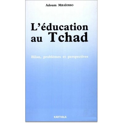 Image de Education au Tchad (L'). Bilan, problèmes et perspectives