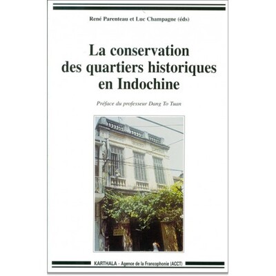 Image de Conservation des quartiers historiques en Indochine (La)