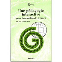 Image de Pédagogie interactive pour l'animation de groupes. Du Sud vers le Nord (Une)