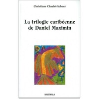 Image de Trilogie caribéenne de Daniel Maximin (La). Analyse et contrepoint