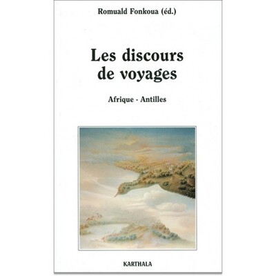 Image de Discours de voyages. Afrique-Antilles (Les)