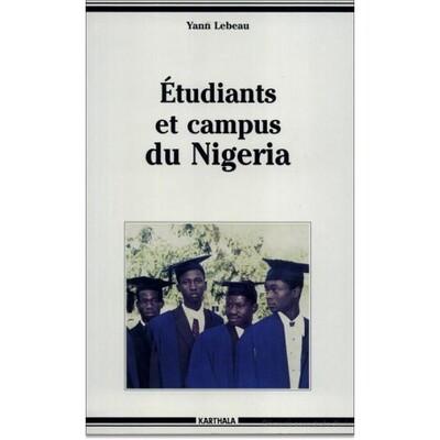 Image de Etudiants et campus du Nigéria - recomposition du champ universitaire et sociabilités étudiantes
