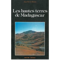 Image de Les Hautes terres de Madagascar et leurs confins occidentaux - enracinement et mobilité des sociétés rurales
