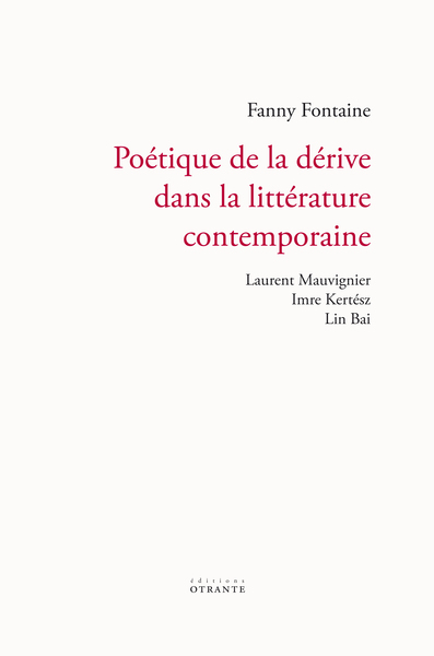 Picture of Poétique de la dérive dans la littérature contemporaine