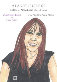Picture of À la recherche de l'altérité, Néandertal, elles et nous