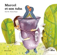 Picture of Marcel et son tuba