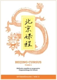 Picture of Beijing Cursus : Tome 3 (Intermédiaire/HSK 3+)