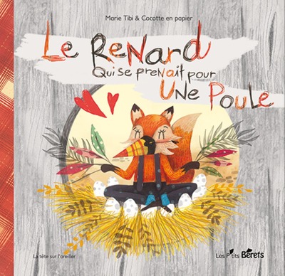Image de Le renard qui se prenait pour une poule