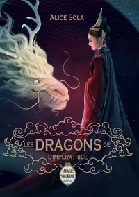 Image de Les Dragons de l'Impératrice