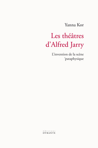 Picture of Les théâtres d'Alfred Jarry