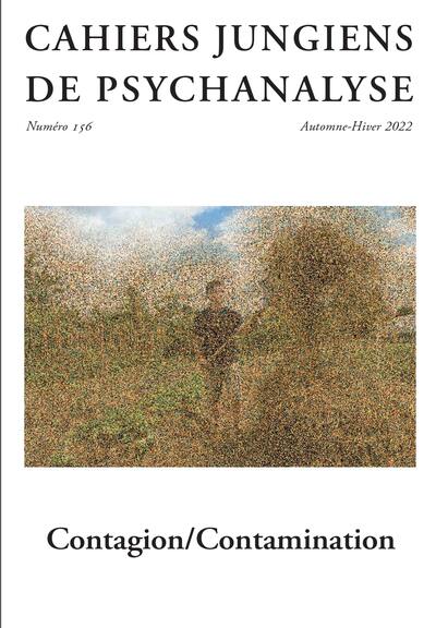 Picture of Cahiers jungiens de psychanalyse n°156 : Contagion / Contamination - Automne-Hiver 2022-2023