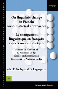 Image de On linguistic change in French, socio-historical approaches - studies in honour of R. Anthony Lodge
