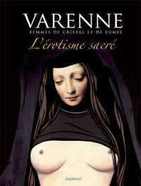 Picture of L'érotisme sacré Femmes de cristal et de fumée