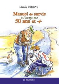 Image de Manuel de survie à l’usage des 50 ans et +