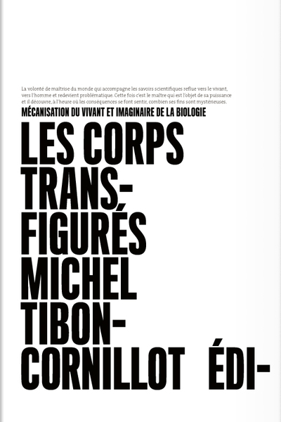 Picture of Les Corps Transfigures. Mecanisation Du Vivant Et Imaginaire De La Biologie