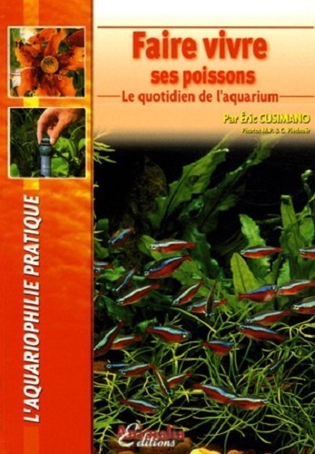 Image de Faire vivre ses poissons - le quotidien de l'aquarium