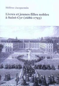 Image de LIVRES ET JEUNES FILLES NOBLES A SAINT-CYR (1686-1793)