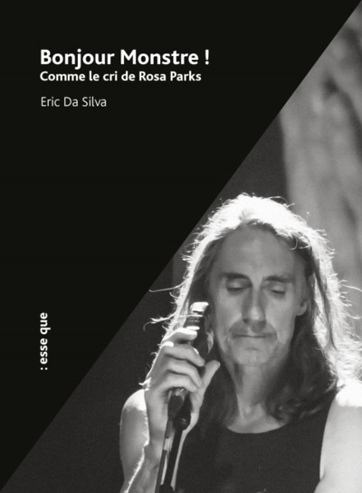 Image de Bonjour monstre ! Comme le cri de Rosa Parks