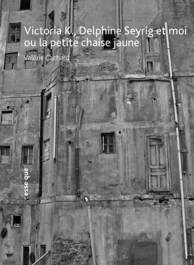 Image de Victoria K, Delphine Seyrig et moi ou la petite chaise jaune