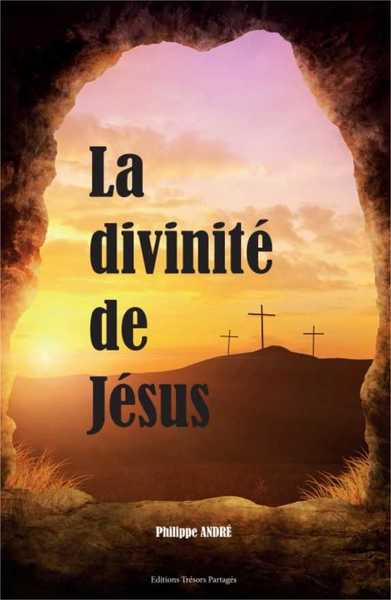 Picture of La divinité de Jésus