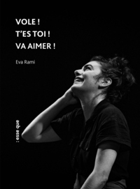 Image de VOLE ! T'ES TOI ! VA AIMER !