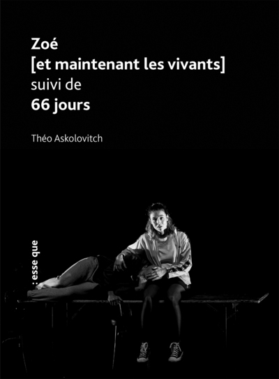 Picture of Zoé [et maintenant les vivants] suivi de 66 jours