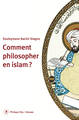 Image de Comment philosopher en Islam ?