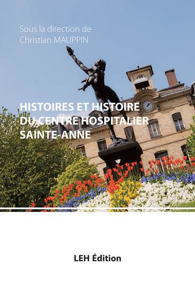 Picture of Histoires et histoire du centre hospitalier Sainte-Anne
