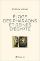 Image de Eloge des pharaons et reines d'Egypte