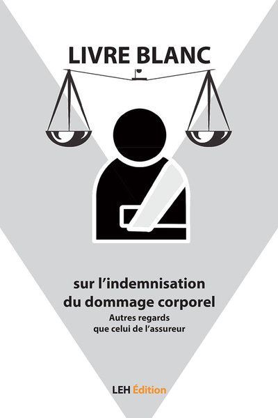 Picture of Livre blanc sur l’indemnisation du dommage corporel