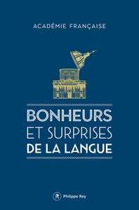 Image de Bonheurs et surprises de la langue