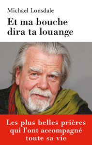 Image de Et ma bouche dira ta louange