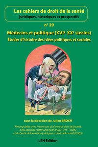 Picture of Médecins et politique (XVIe-XXe siècles) (n° 29)