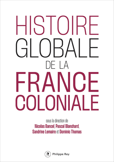 Picture of Histoire globale de la France coloniale