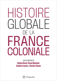 Picture of Histoire globale de la France coloniale