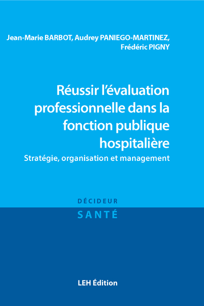 Picture of Réussir l'évaluation professionnelle dans la fonction publique hospitalière