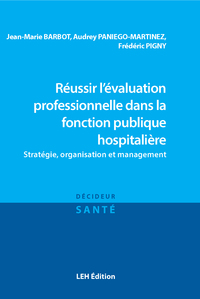 Picture of Réussir l'évaluation professionnelle dans la fonction publique hospitalière