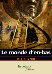 Picture of Le monde d'en bas