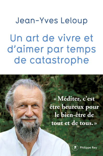 Image de Un art de vivre et d'aimer par temps de catastrophe