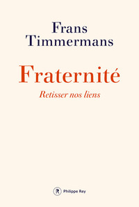 Image de Fraternité. Retisser nos liens