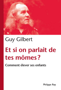 Picture of Et si on parlait de tes mômes?