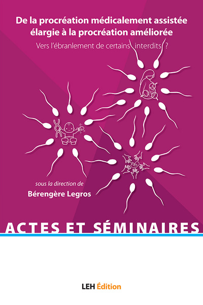 Image de De la procréation médicalement assistée élargie à la procréation améliorée
