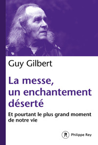 Image de La messe, un enchantement déserté