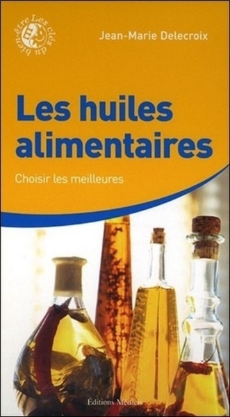 Picture of Les huiles alimentaires