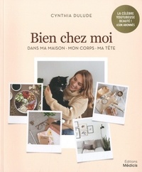 Image de Bien chez moi - Dans ma maison, mon corps, ma tête