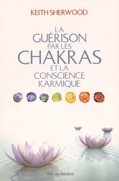 Picture of La guérison par les chakras et la conscience karmique