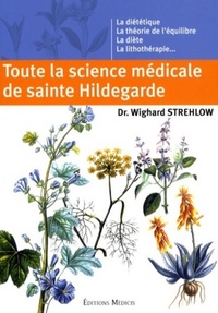Image de Toute la science médicale de sainte Hildegarde
