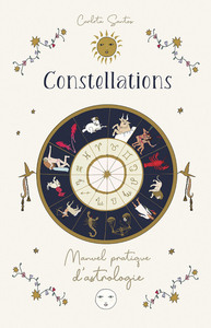 Picture of Constellations - Manuel pratique d'astrologie
